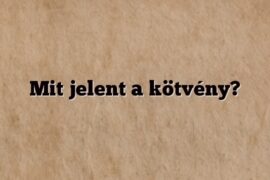 Mit jelent a kötvény?