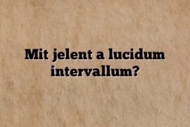 Mit jelent a lucidum intervallum?