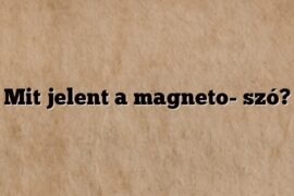 Mit jelent a magneto- szó?